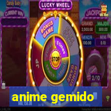 anime gemido